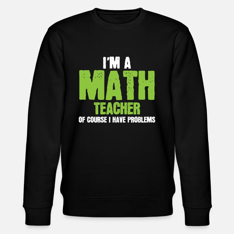 Math drôle - Sweat bio CHANGER Stanley/Stella Unisexe - noir