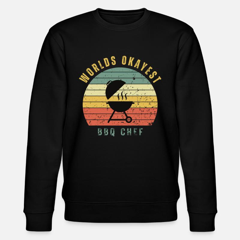 Okayest BBQ Chef - Stanley/Stella CHANGER Unisex Organic Sweatshirt - black