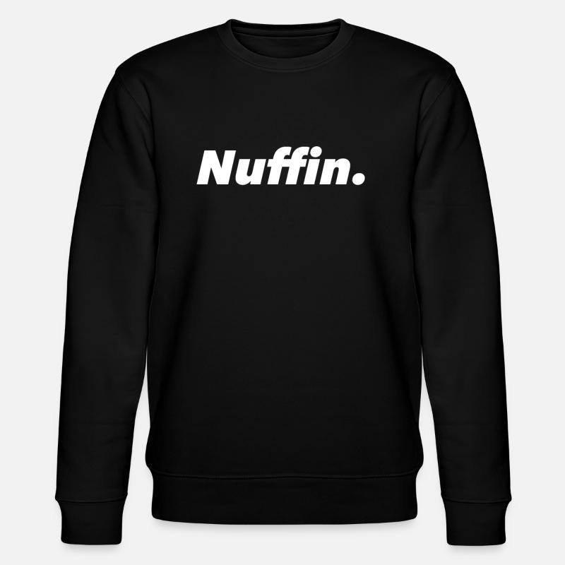 Nuffin Nothing No comment Drôle - Sweat bio CHANGER Stanley/Stella Unisexe - noir