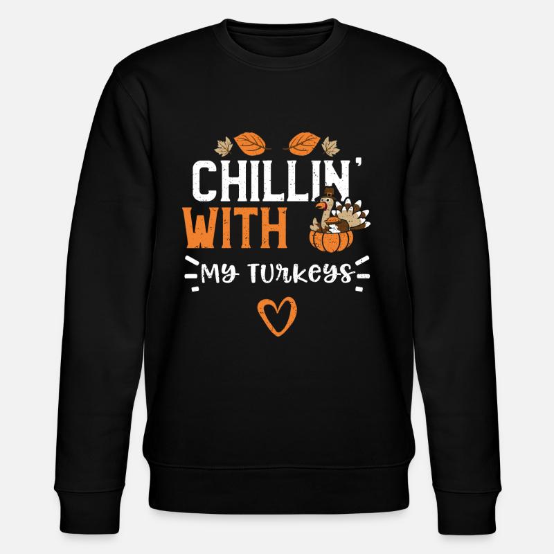 Chillin' With My Turkeys - Stanley/Stella Unisex Bio-Sweatshirt CHANGER  - Schwarz