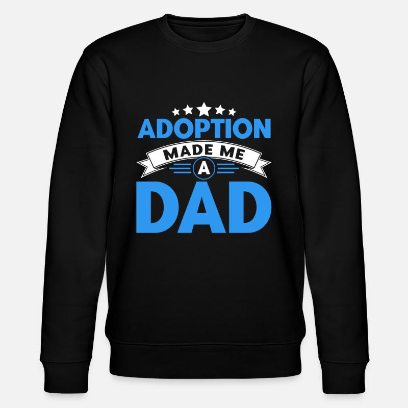 Adoption Adoptiveltern Pflegeeltern Geschenk - Stanley/Stella Unisex Bio-Sweatshirt CHANGER  - Schwarz