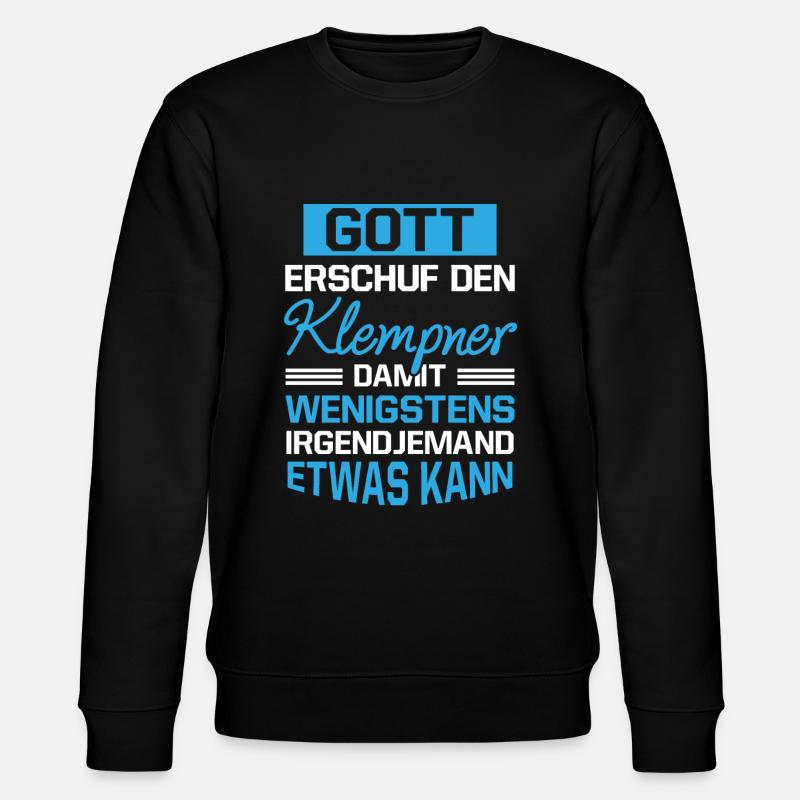Gott Erschuf Klempner Handwerker Geschenk - Stanley/Stella Unisex Bio-Sweatshirt CHANGER - Schwarz