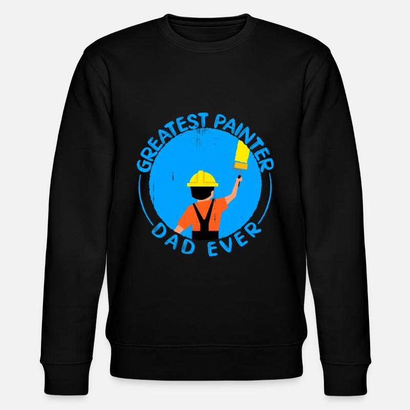 House Painter Dad Unique Gifts - Stanley/Stella CHANGER Unisex Organic Sweatshirt - black