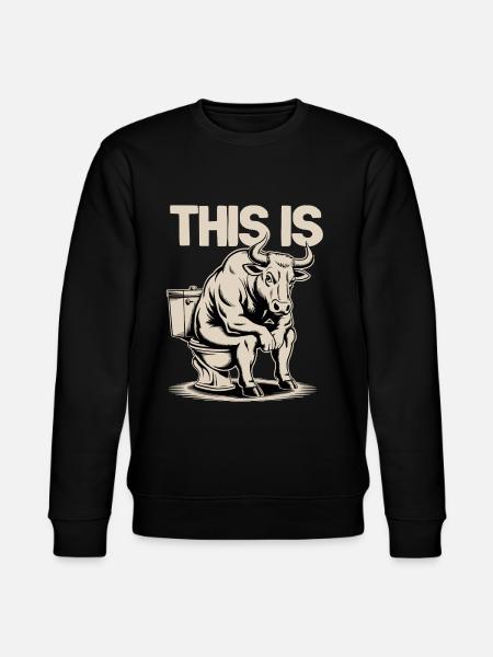 This Is Bullshit - Stanley/Stella CHANGER Unisex Organic Sweatshirt - black