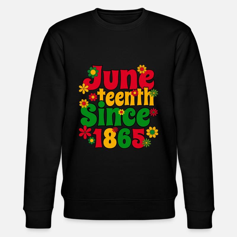 Juneteenth Commemorative1865 Peace Love - Stanley/Stella CHANGER Unisex Organic Sweatshirt - black