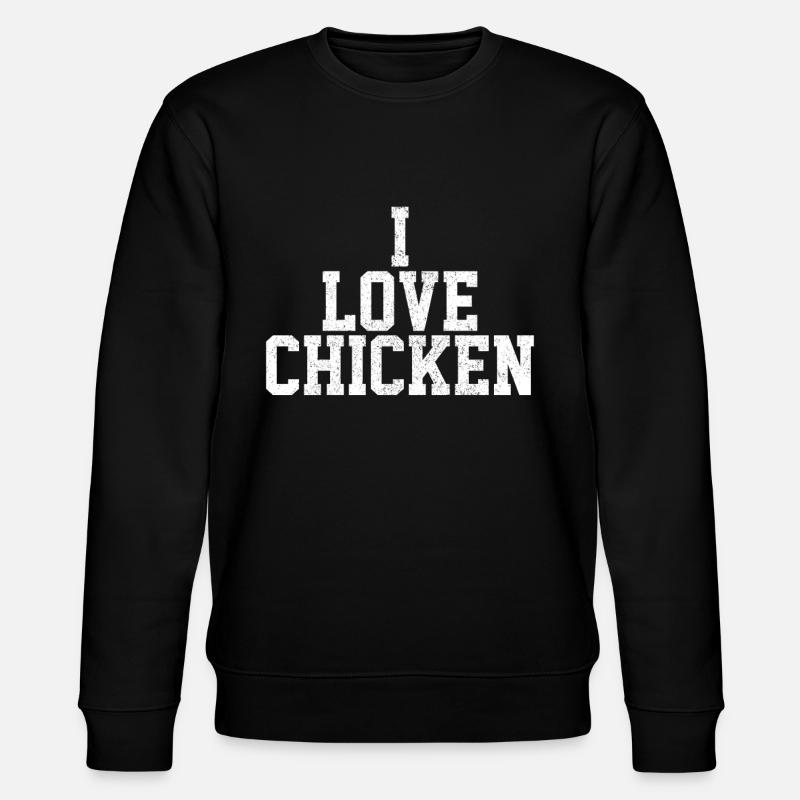 J'adore le poulet - Sweat bio CHANGER Stanley/Stella Unisexe - noir