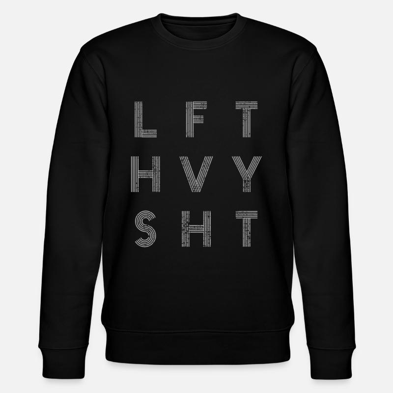 Lift Heavy - Sweat bio CHANGER Stanley/Stella Unisexe - noir