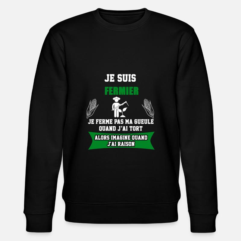fermier je ferme pas ma gueule - Sweat bio CHANGER Stanley/Stella Unisexe - noir