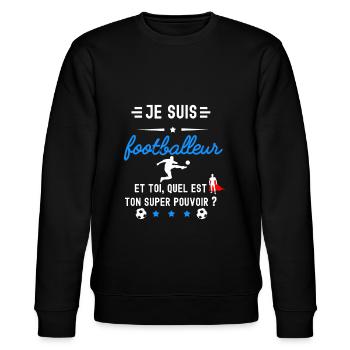 footballeur quel est ton super pouvoir - Sweat bio CHANGER Stanley/Stella Unisexe - noir - Devant - Nik (191cm) & Marisol (170cm)