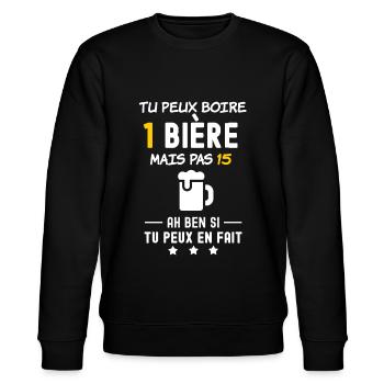 Tu peux boire une bière mais pas 15 - Apéro Humour - Sweat bio CHANGER Stanley/Stella Unisexe - noir - Devant - Nik (191cm) & Marisol (170cm)