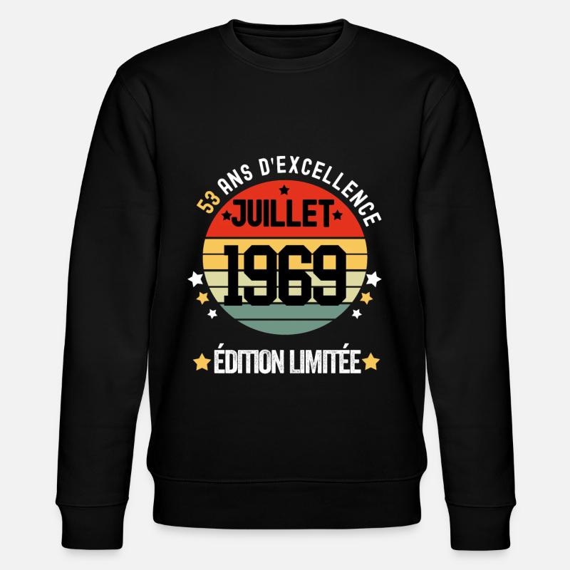 53 ans cadeau anniversaire juillet - Sweat bio CHANGER Stanley/Stella Unisexe - noir