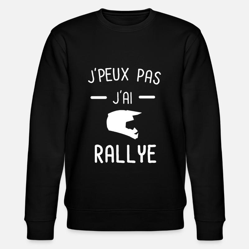Je peux pas j'ai rallye - Sweat bio CHANGER Stanley/Stella Unisexe - noir