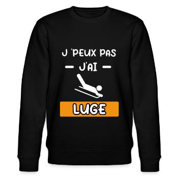 je peux pas j'ai luge cadeau luge - Sweat bio CHANGER Stanley/Stella Unisexe - noir - Devant - Nik (191cm) & Marisol (170cm)