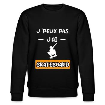 je peux pas j'ai skateboard cadeau skateboard - Sweat bio CHANGER Stanley/Stella Unisexe - noir - Devant - Nik (191cm) & Marisol (170cm)