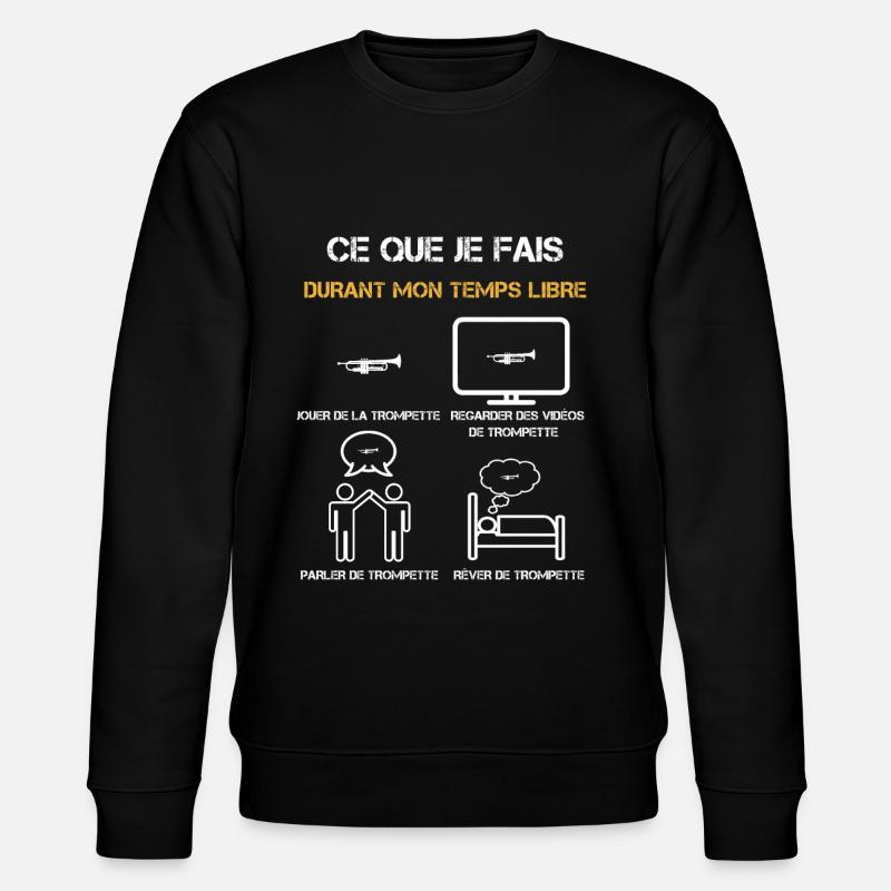 trompette temps libre humour - Sweat bio CHANGER Stanley/Stella Unisexe - noir
