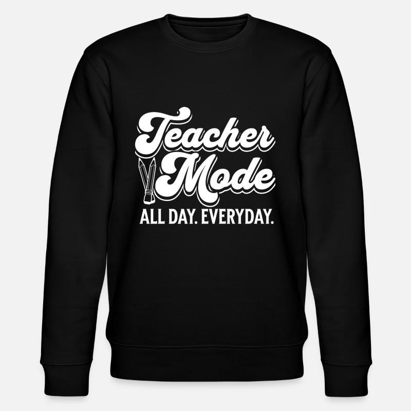 Mode Enseignant Humour De Prof - Sweat bio CHANGER Stanley/Stella Unisexe - noir