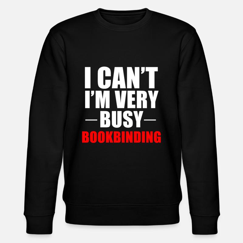 Buchbinder Buchbinderei Buchherstellung Geschenk - Stanley/Stella Unisex Bio-Sweatshirt CHANGER  - Schwarz