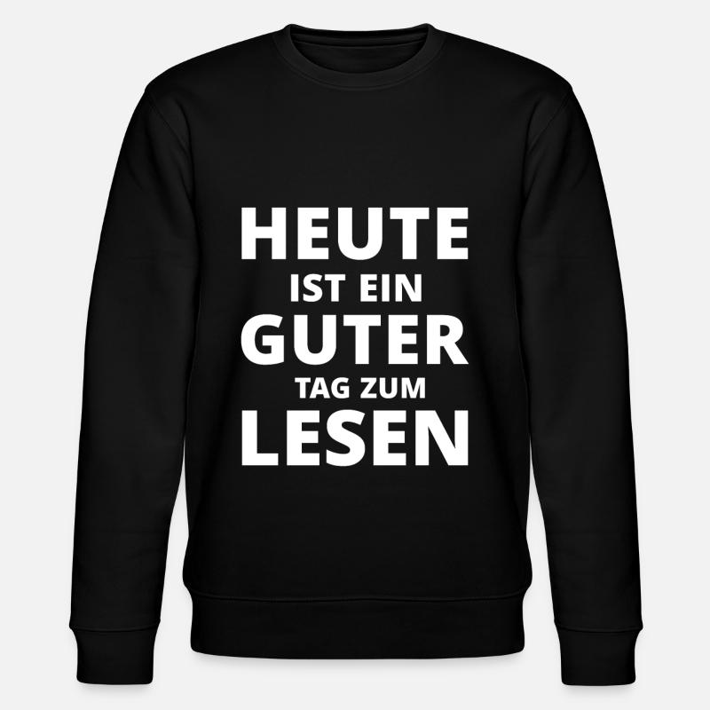 Lesen Buch Bücher Spruch Geschenk - Stanley/Stella Unisex Bio-Sweatshirt CHANGER - Schwarz