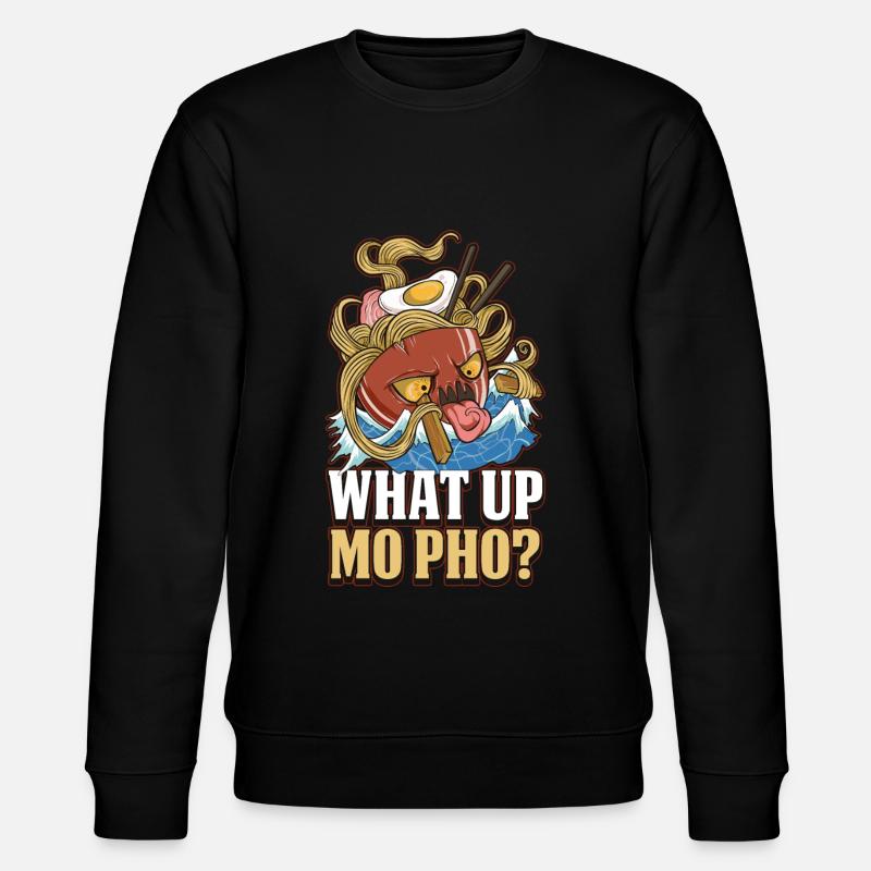 What Up Pho Pho Gift - Stanley/Stella CHANGER Unisex Organic Sweatshirt - black