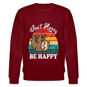 Don't Hurry Be Happy - Stanley/Stella CHANGER Unisex Organic Sweatshirt - burgundy - Front - Nik (191cm) & Marisol (170cm)