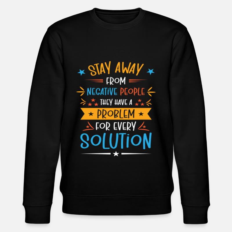 Solution Critical Thinkers Positive Motivation - Stanley/Stella CHANGER Unisex Organic Sweatshirt - black