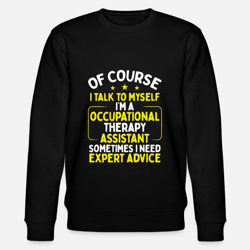 Occupational Therapy Occupational Therapist - Stanley/Stella CHANGER Unisex Organic Sweatshirt - black