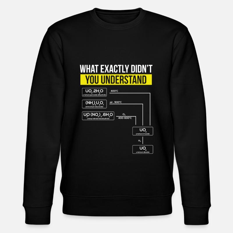 Génie nucléaire Professeur nucléaire - Sweat bio CHANGER Stanley/Stella Unisexe - noir