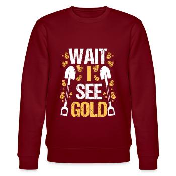 Gold Panner Wait I see Prospector Miner Digging - Stanley/Stella Unisex Bio-Sweatshirt CHANGER  - Burgunderrot - Vorne - Nik (191cm) & Marisol (170cm)