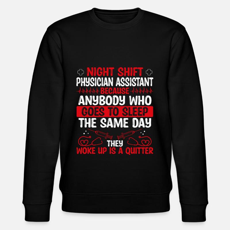 Night Shift Physician Assistant PA - Stanley/Stella Unisex Bio-Sweatshirt CHANGER  - Schwarz