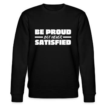 Be proud but never satisfied - Workout Motivation - Stanley/Stella Unisex Bio-Sweatshirt CHANGER  - Schwarz - Vorne - Nik (191cm) & Marisol (170cm)