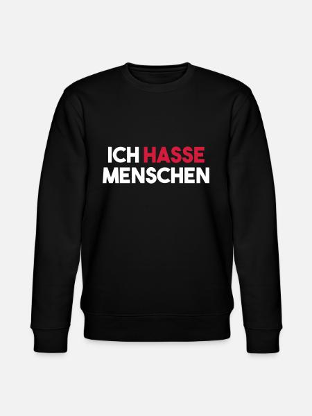ICH HASSE MENSCHEN - Stanley/Stella Unisex Bio-Sweatshirt CHANGER - Schwarz