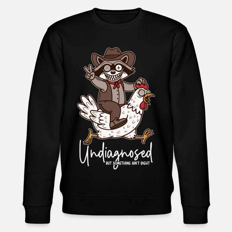 Undiagnosed but something ain't right - Stanley/Stella Unisex Bio-Sweatshirt CHANGER  - Schwarz