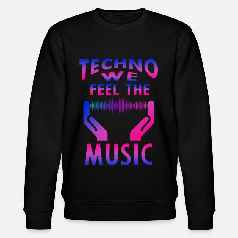 Techno on sent la Musique - Sweat bio CHANGER Stanley/Stella Unisexe - noir