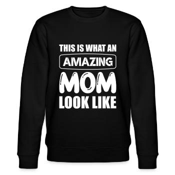 This is what an amazing Mom looks best Mother - Stanley/Stella Unisex Bio-Sweatshirt CHANGER  - Schwarz - Vorne - Nik (191cm) & Marisol (170cm)