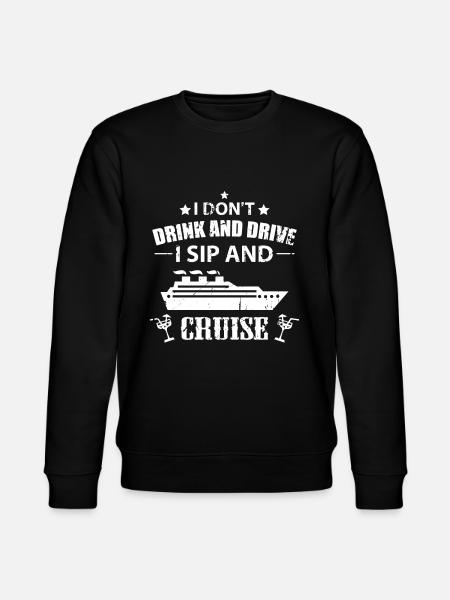 Cruise Saying Drinker Driving - Stanley/Stella CHANGER Unisex Organic Sweatshirt - black