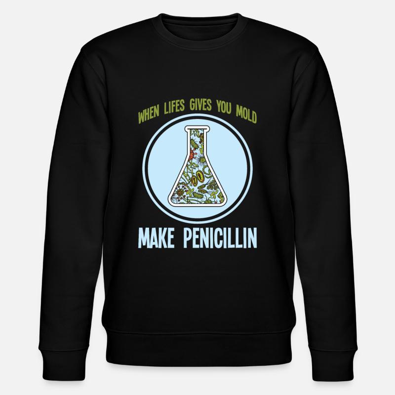 Science bacteria mold penicillin - Stanley/Stella CHANGER Unisex Organic Sweatshirt - black