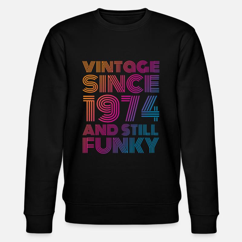 Anniversaire 1974 - Sweat bio CHANGER Stanley/Stella Unisexe - noir