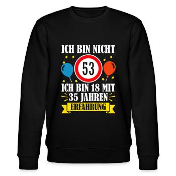 Ich Bin Nicht 53 Ich Bin 18 Mit 35 Jahren - Stanley/Stella Unisex Bio-Sweatshirt CHANGER  - Schwarz - Vorne - Nik (191cm) & Marisol (170cm)