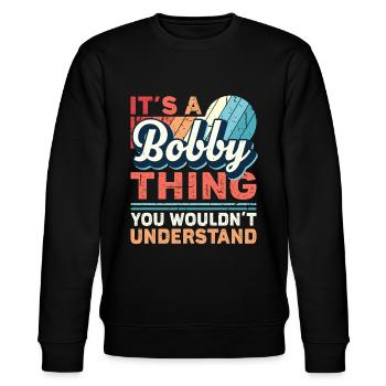 Name Bobby Geschenk Geburtstag Namenstag - Stanley/Stella Unisex Bio-Sweatshirt CHANGER  - Schwarz - Vorne - Nik (191cm) & Marisol (170cm)