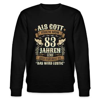 83 Geschenk Geburtstag Jahre Lustig Spruch - Stanley/Stella Unisex Bio-Sweatshirt CHANGER  - Schwarz - Vorne - Nik (191cm) & Marisol (170cm)