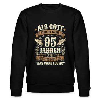 95 Geschenk Geburtstag Jahre Lustig Spruch - Stanley/Stella Unisex Bio-Sweatshirt CHANGER  - Schwarz - Vorne - Nik (191cm) & Marisol (170cm)