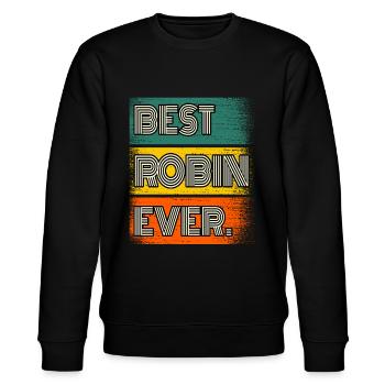 Robin Nom Cadeau Citation Drôle - Sweat bio CHANGER Stanley/Stella Unisexe - noir - Devant - Nik (191cm) & Marisol (170cm)