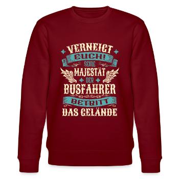 Busfahrer Geschenk Lustige Sprüche - Stanley/Stella Unisex Bio-Sweatshirt CHANGER  - Burgunderrot - Vorne - Nik (191cm) & Marisol (170cm)