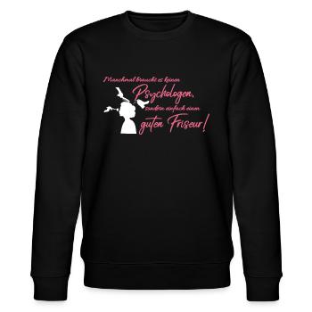Kein Psychologe, sondern guter Friseur!weiß - Stanley/Stella Unisex Bio-Sweatshirt CHANGER  - Schwarz - Vorne - Nik (191cm) & Marisol (170cm)