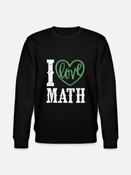 I love mathematics - Stanley/Stella CHANGER Unisex Organic Sweatshirt - black