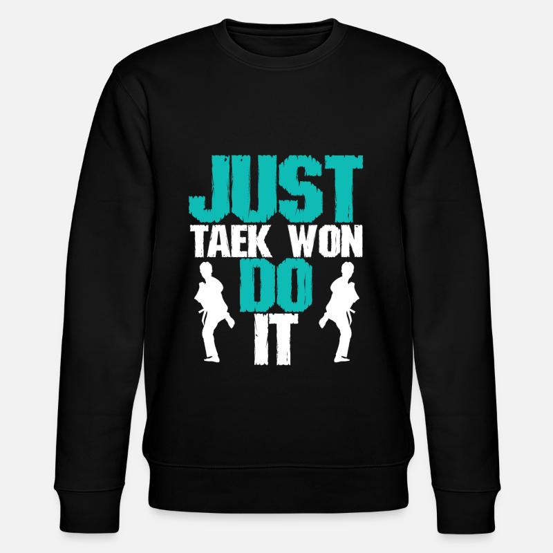 spruch taekwondo - Stanley/Stella Unisex Bio-Sweatshirt CHANGER  - Schwarz