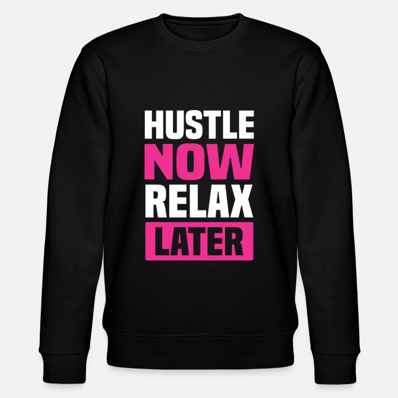 hustle se détendre plus tard - Sweat bio CHANGER Stanley/Stella Unisexe - noir