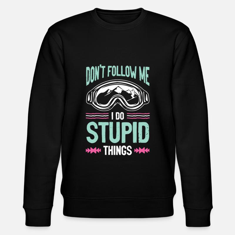 Snowboarder funny saying - Stanley/Stella CHANGER Unisex Organic Sweatshirt - black