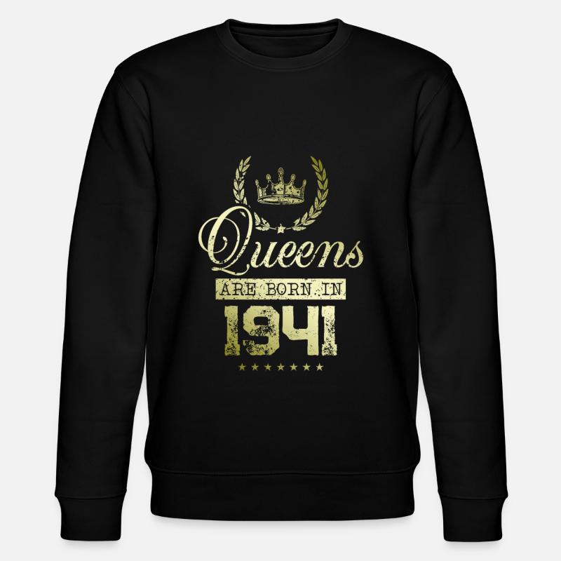 Queens nées en 1941 - Sweat bio CHANGER Stanley/Stella Unisexe - noir