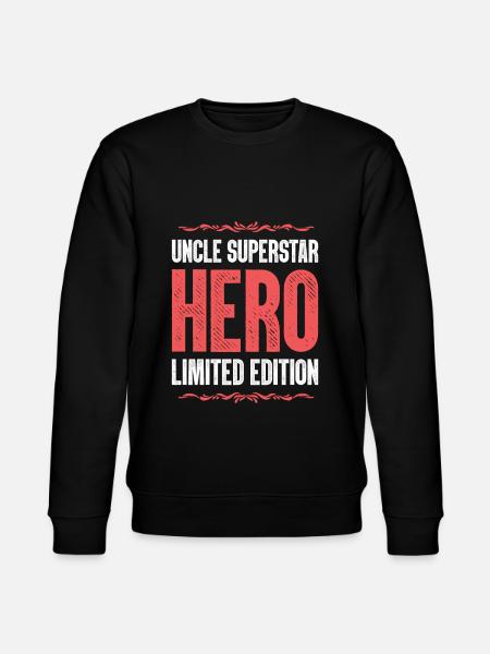 Best Uncle Hero Saying - Stanley/Stella CHANGER Unisex Organic Sweatshirt - black